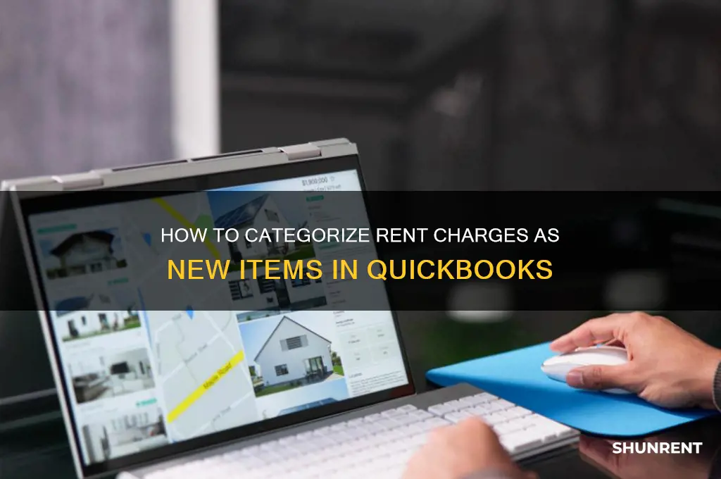 what type is rent charge as new item on quickbooks