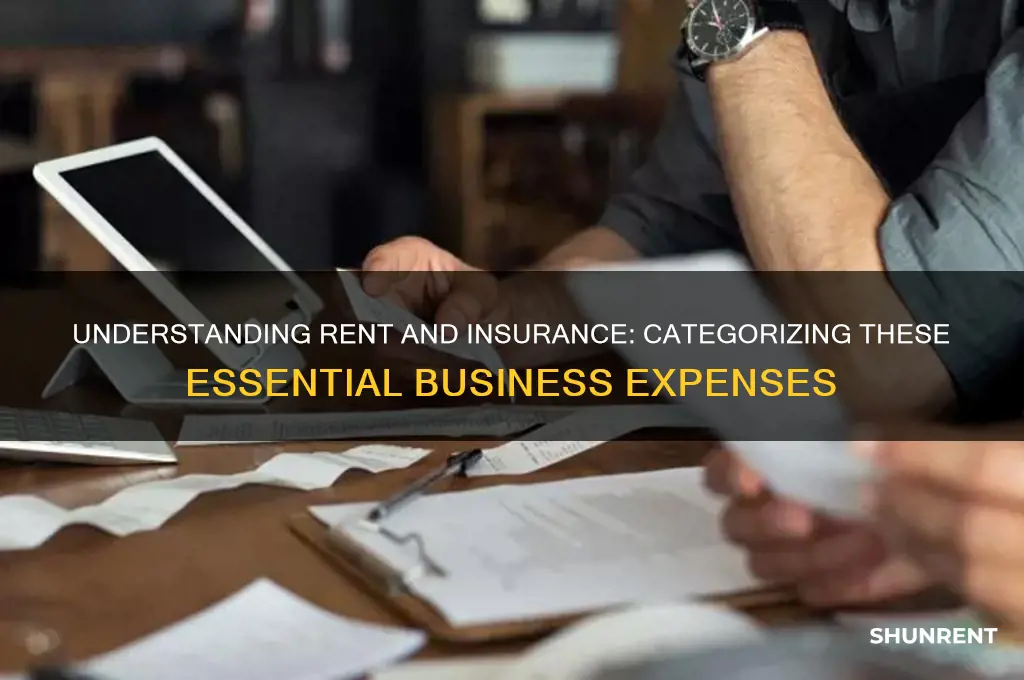 what type of expense is rent or insurance