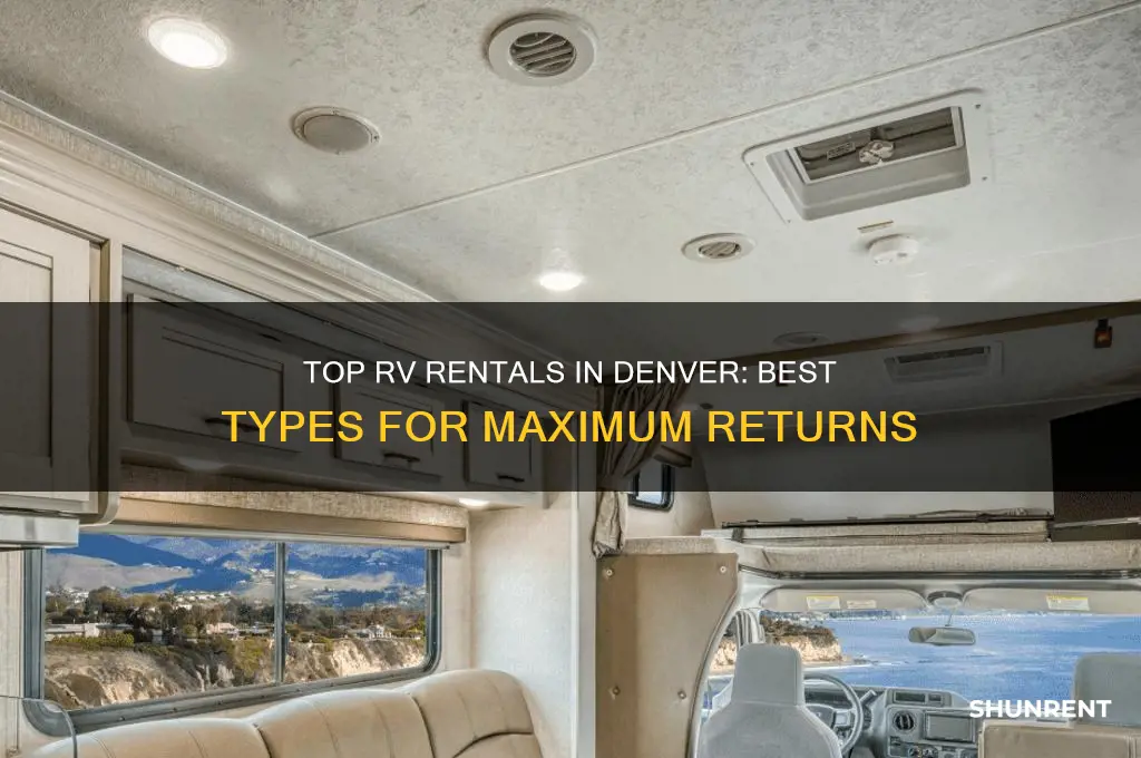what types of rv rent the best in denver