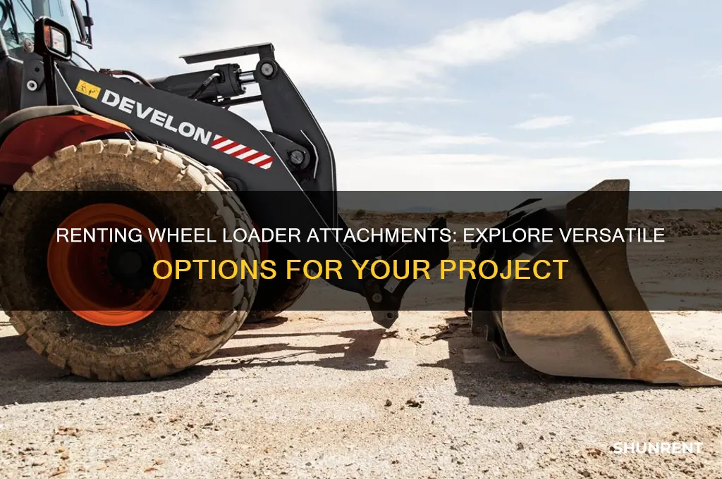 what types of wheel loader attachments are available for rent