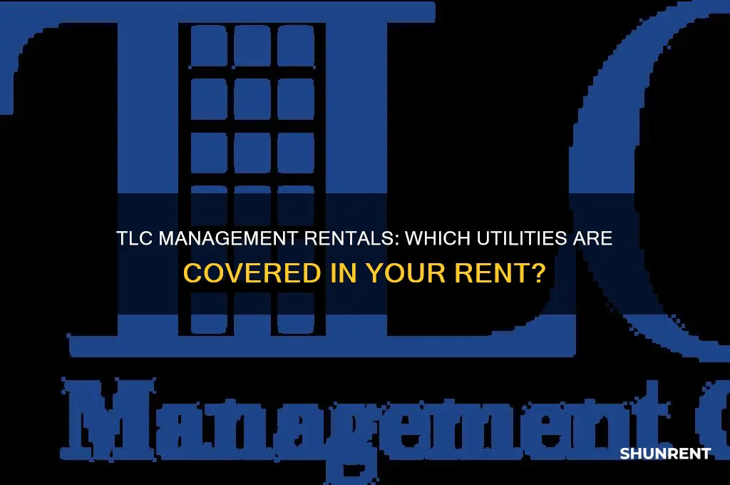 what utilities are included in the rent at tlc management