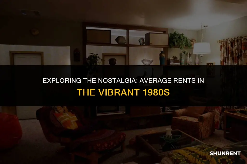 what was average rent jn the 80s