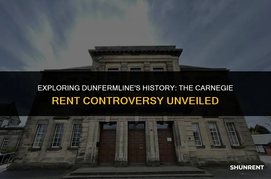 what was the carnegie rent at dunfermline