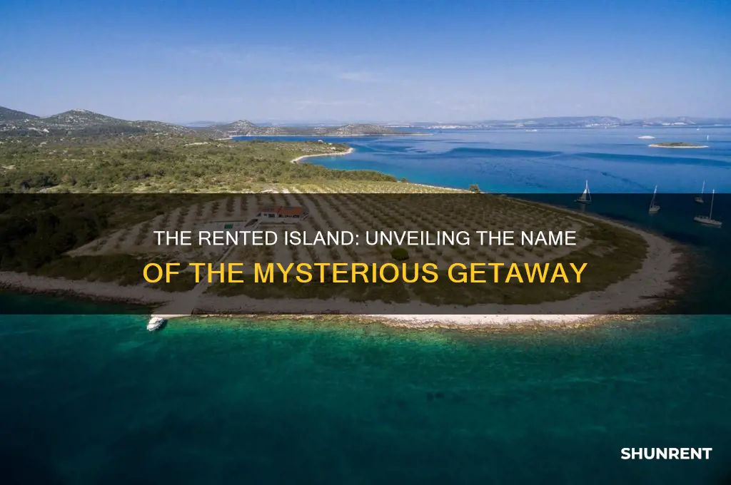 what was the name of the island that was rented