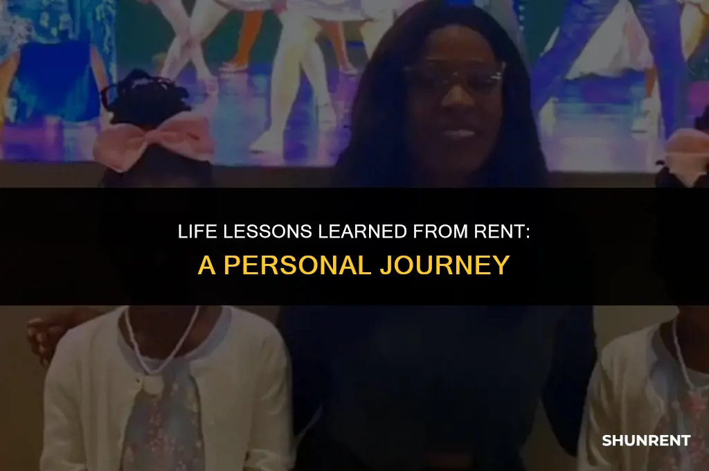 what were the life lessons in rent