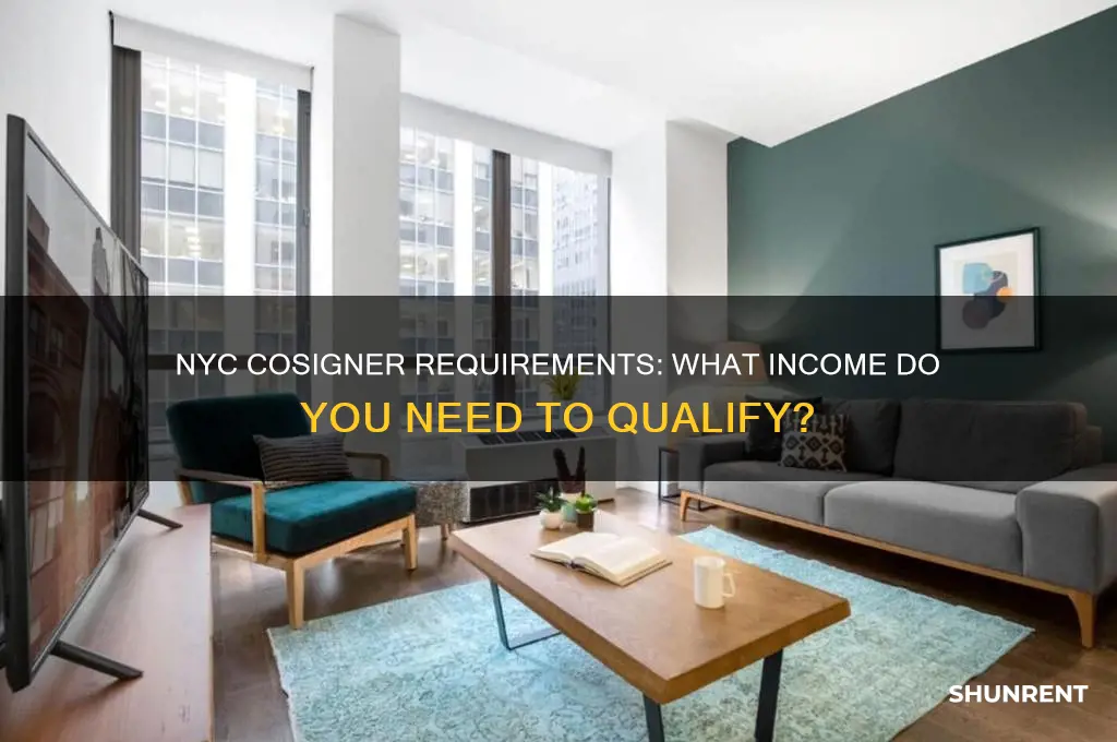 what x rent do you need for a nyc cosigner
