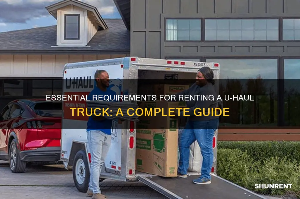 what you need to rent a uhaul truck