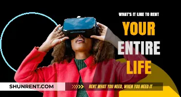 Renting Reality: The Experience of a Lifetime Leased