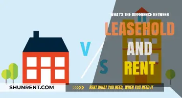 Leasehold vs. Rent: Understanding Key Differences and Legal Implications