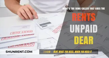 Unpaid Rents and Lyrics: Unraveling the Song 'The Rents Unpaid Dear