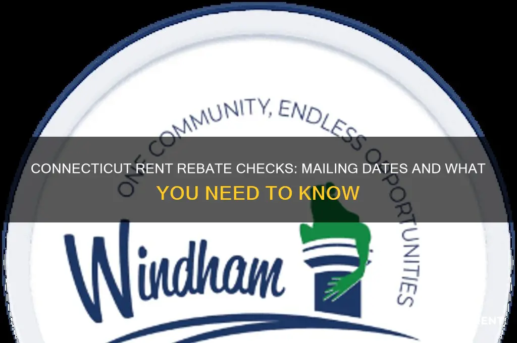 when are connecticut rent rebate checks being mailed out
