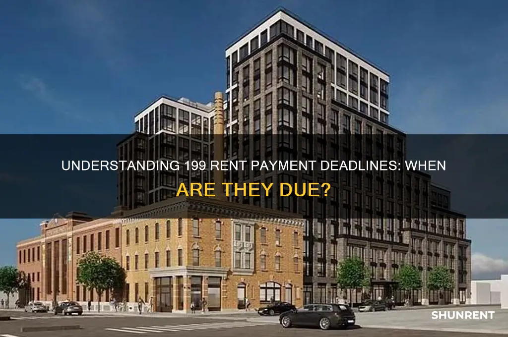 when are the 199 for rent paid due