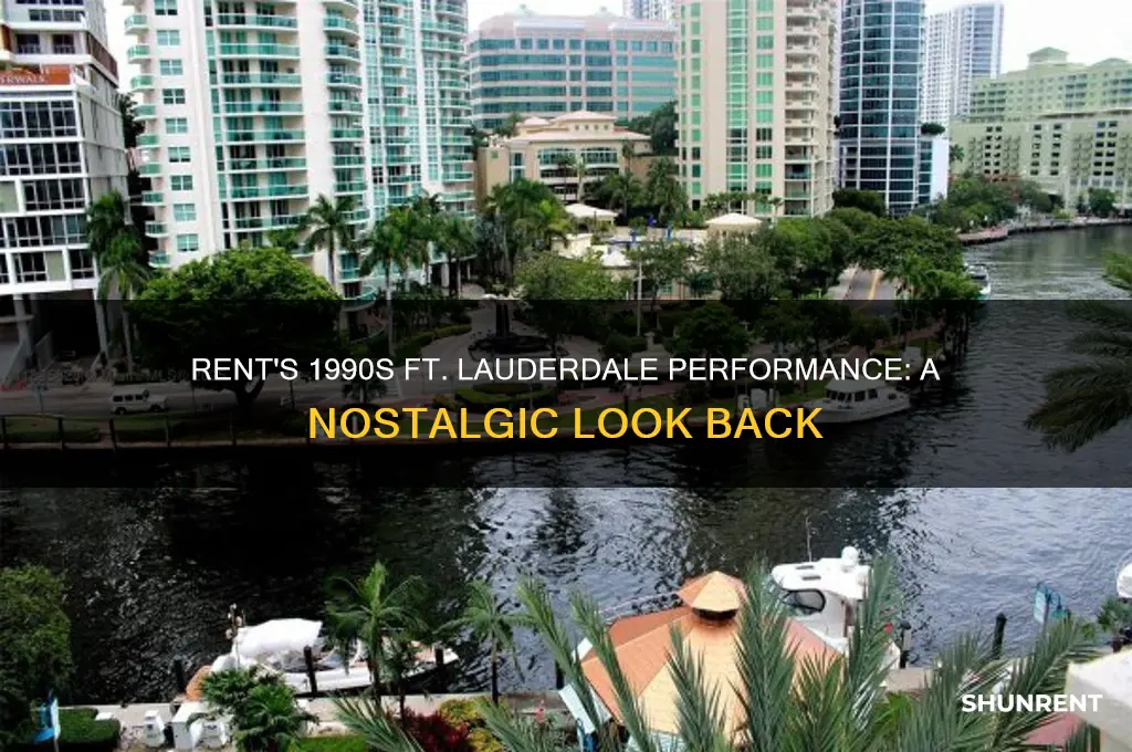 when did rent perform in ft lauderdale in the 1990