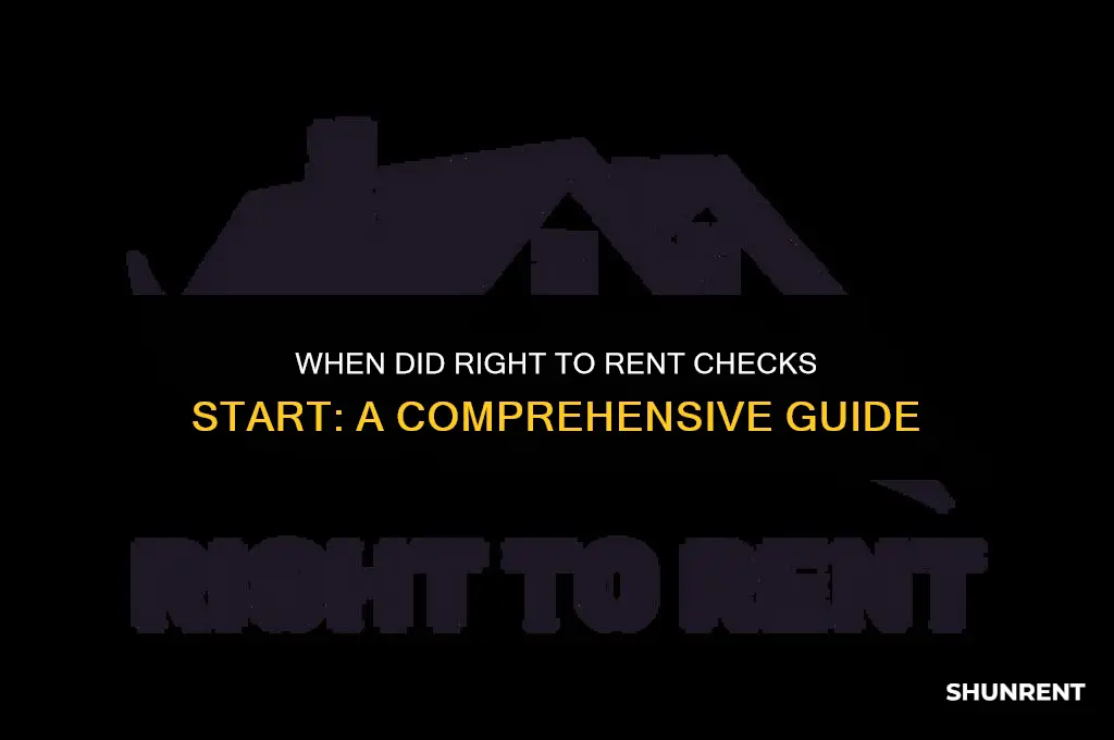 when did right to rent checks start