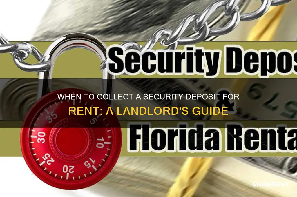 when do i collect a security deposit for rent