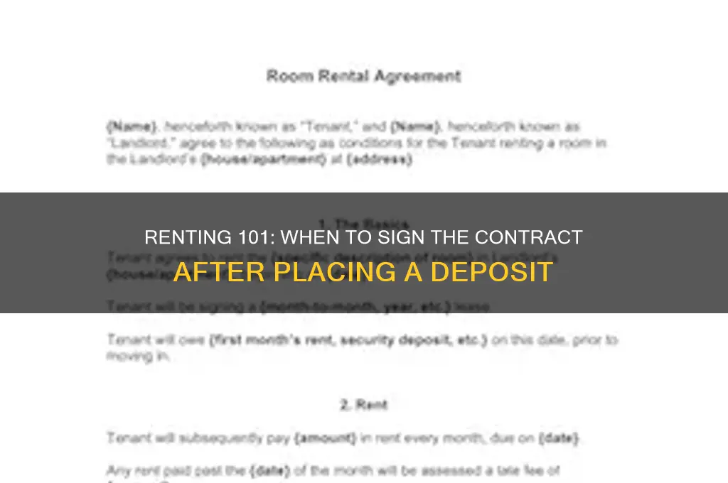 when do i sign contract after placing deposit for rent