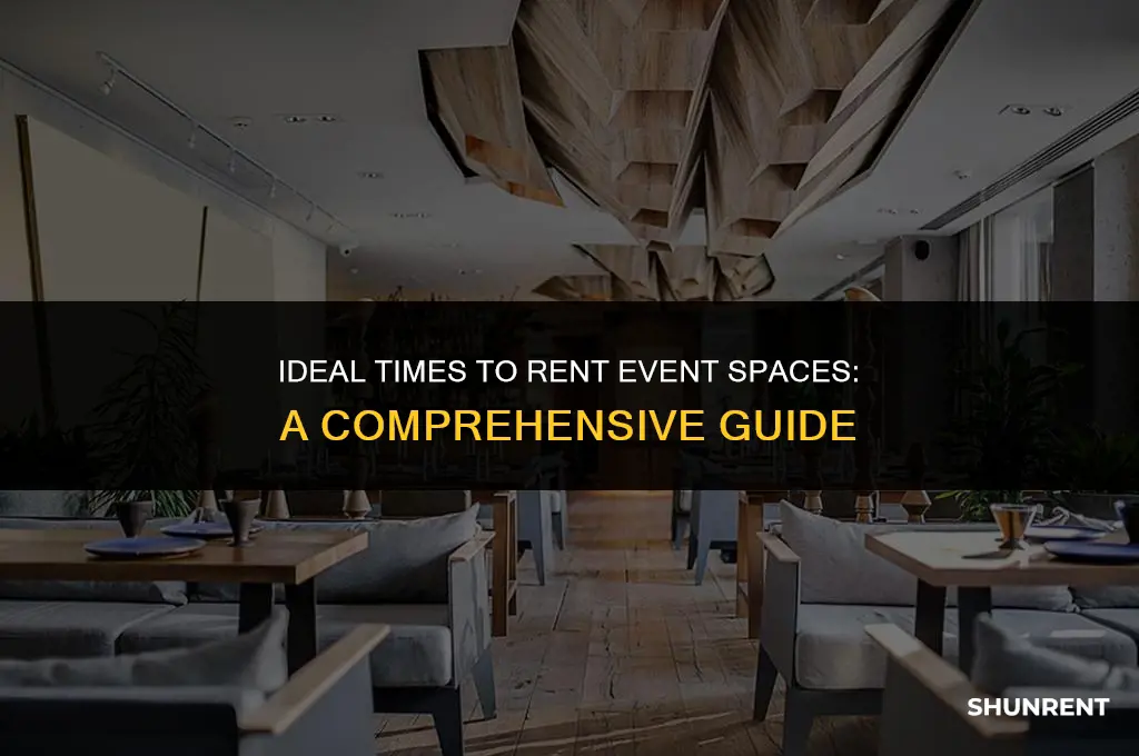 when do people rent out event spaces