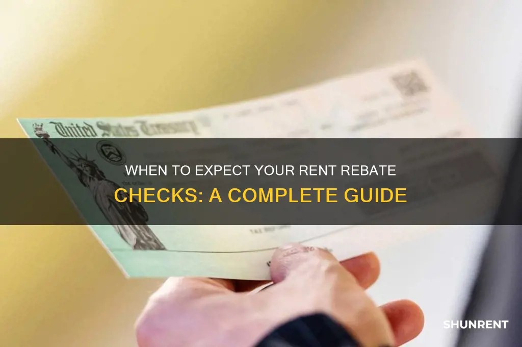 when do the rent rebate checks come out