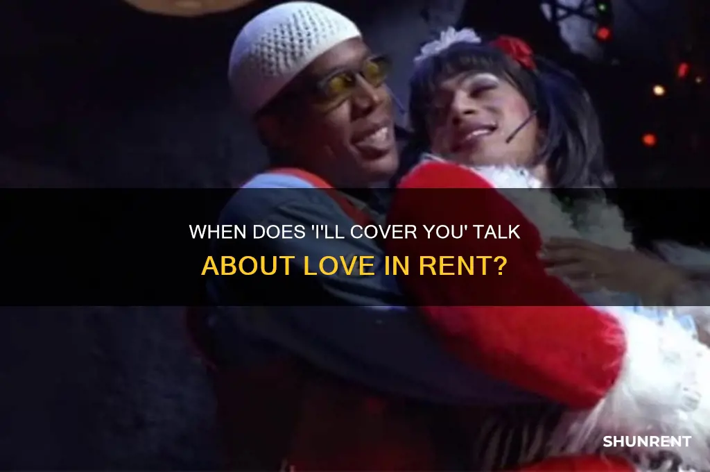 when do they sing talk about love in rent