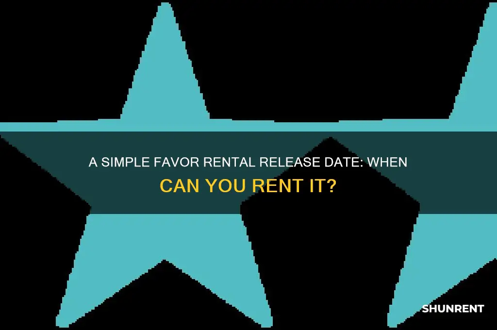 when does a smiple favor come out to rent