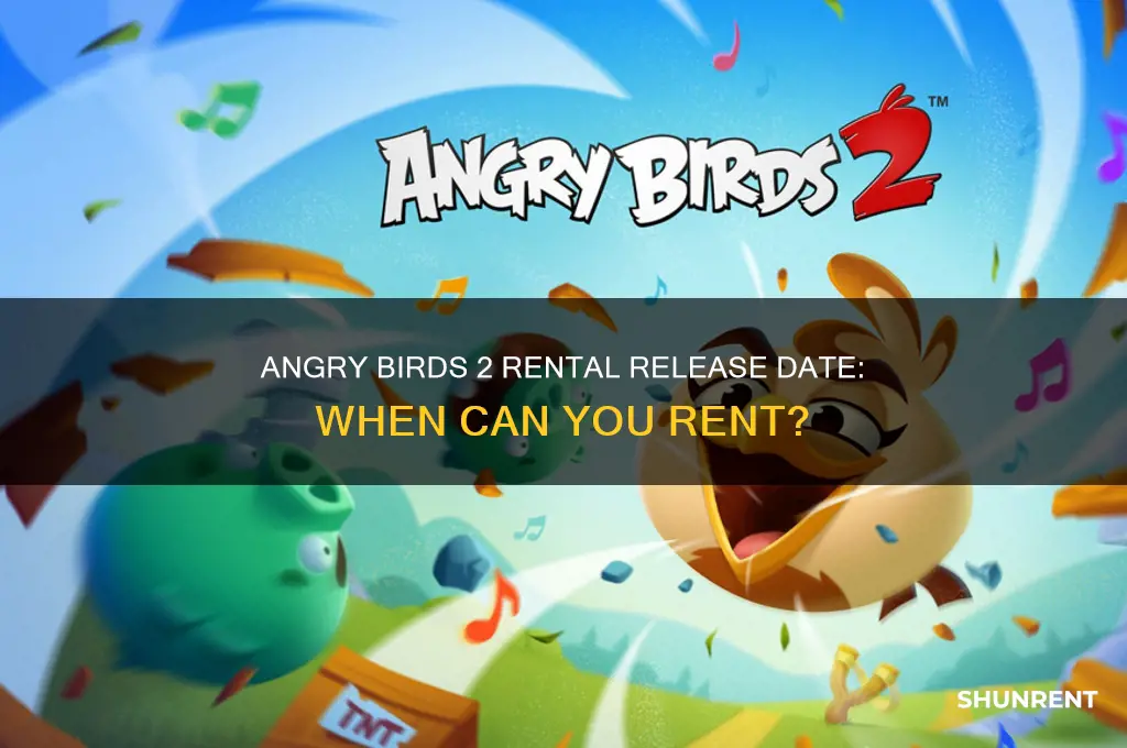 when does angry birds 2 come out to rent