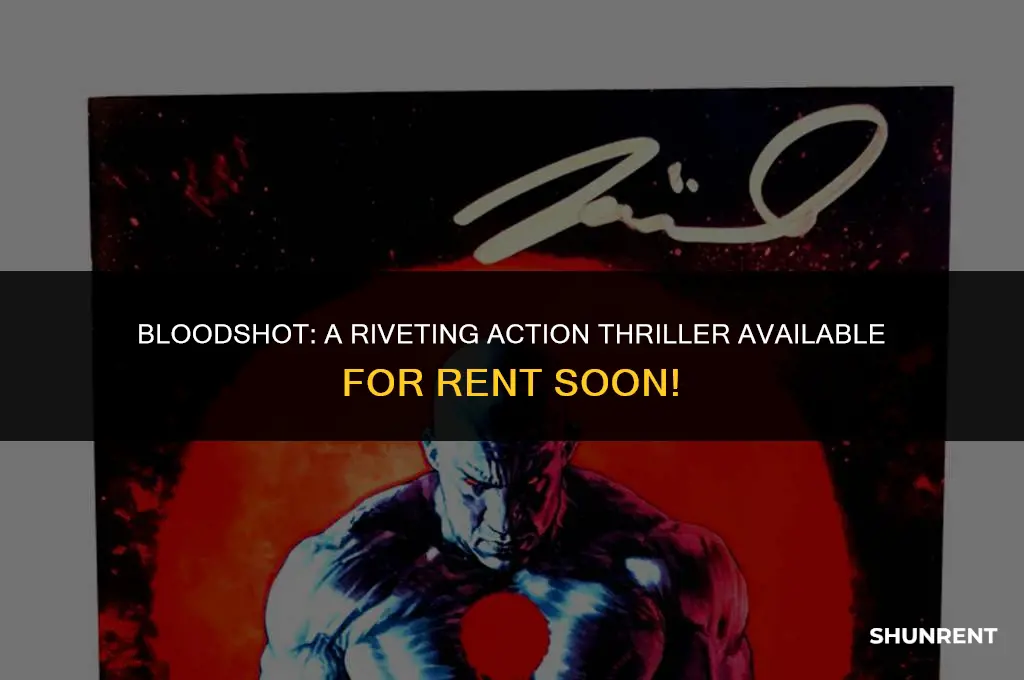 when does bloodshot come out to rent