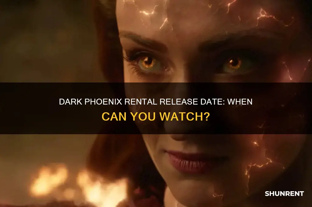 when does dark phoenix come out to rent