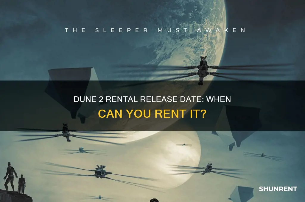 when does dune 2 come out for rent