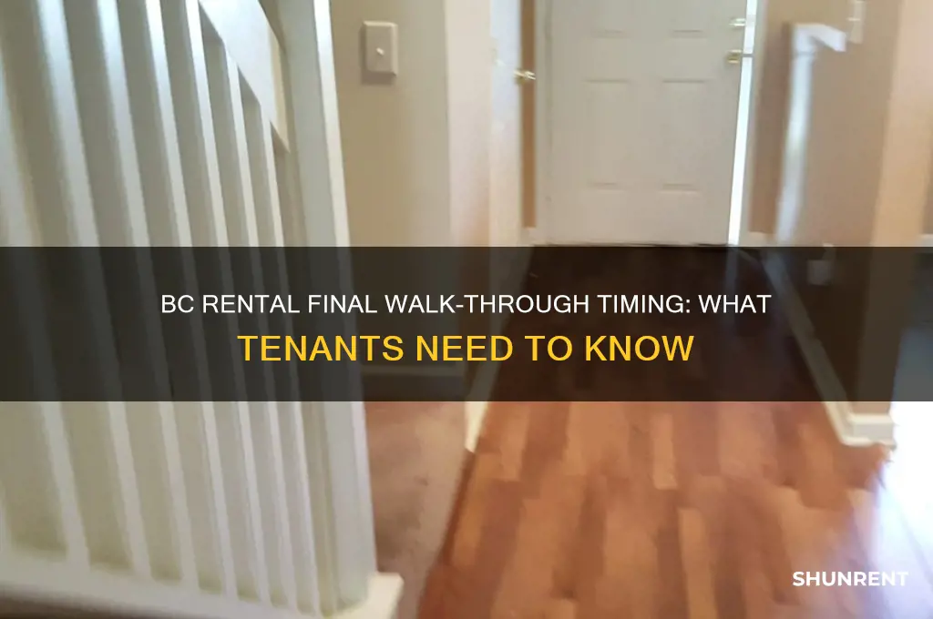 when does final walk through happen for rent in bc