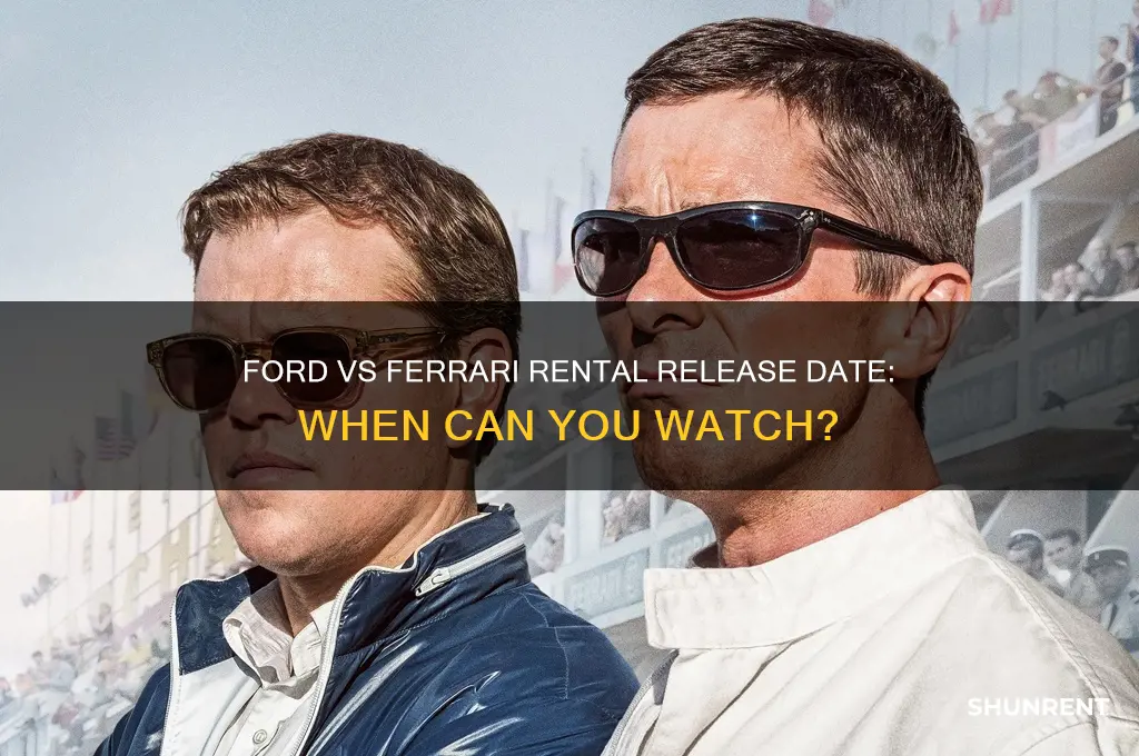 when does ford vs ferrari come out for rent