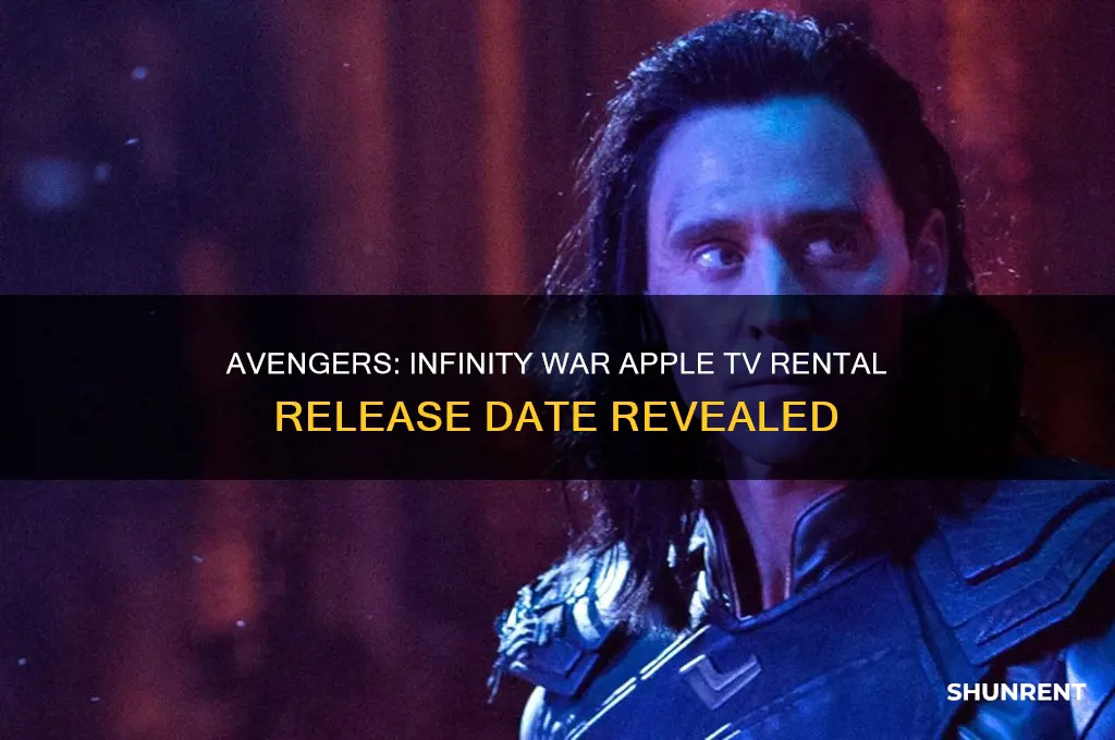 when does infinity war rent come out on apple tv