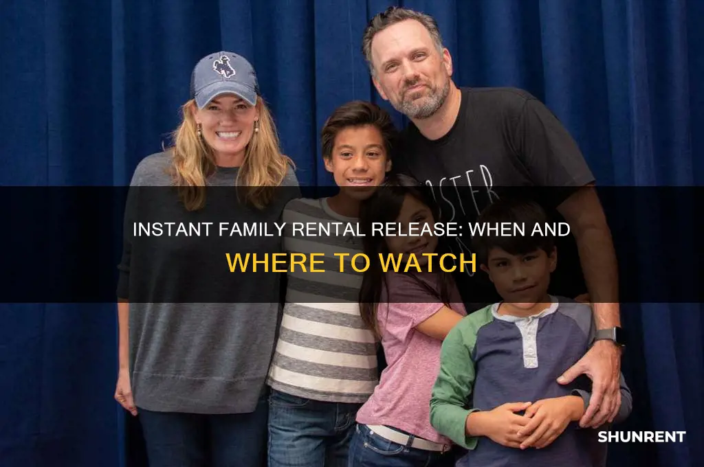 when does instant family come iut to rents