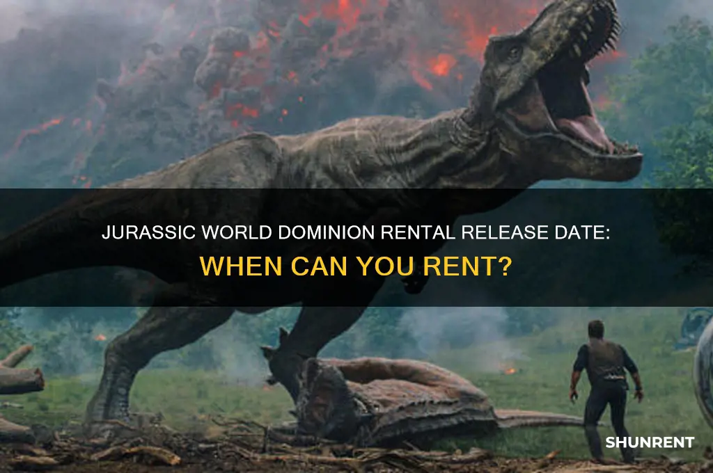 when does jurassic world dominion come out for rent