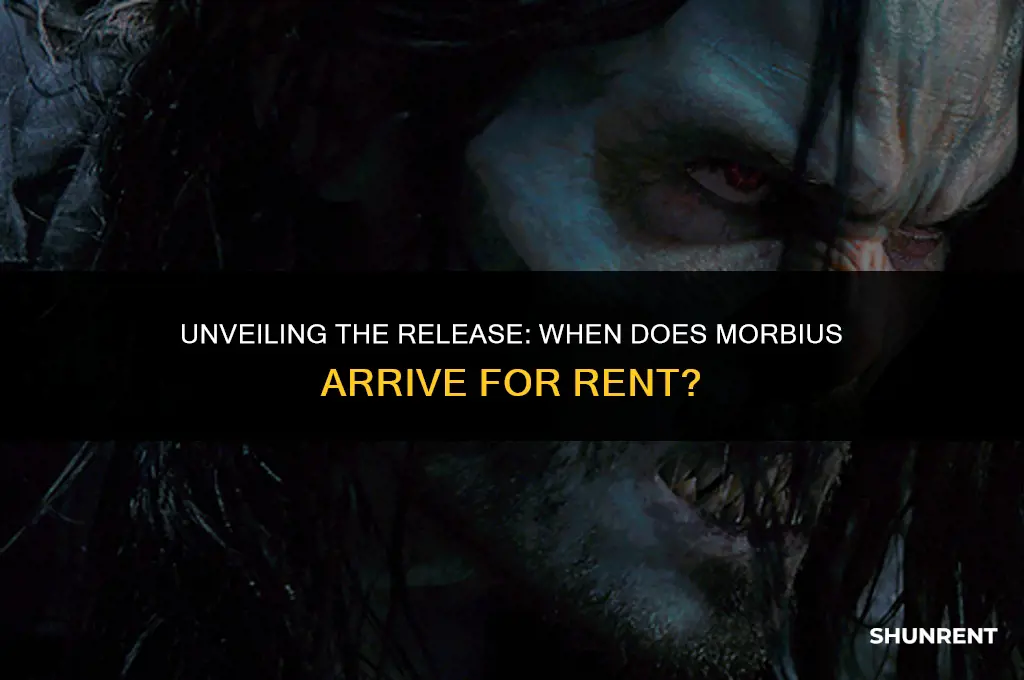 when does morbius come out to rent