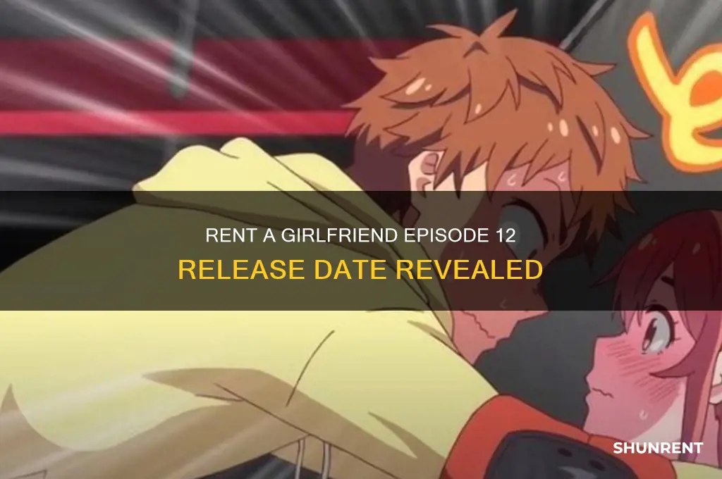 when does rent a girlfriend ep 12 come out