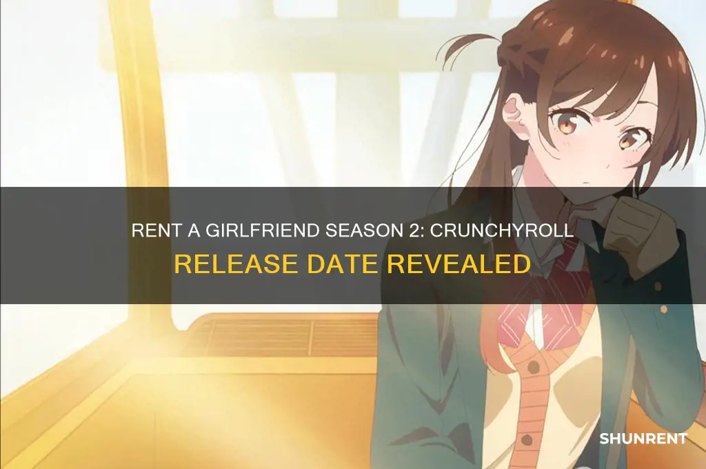 when does rent a girlfriend season 2 release on crunchyroll