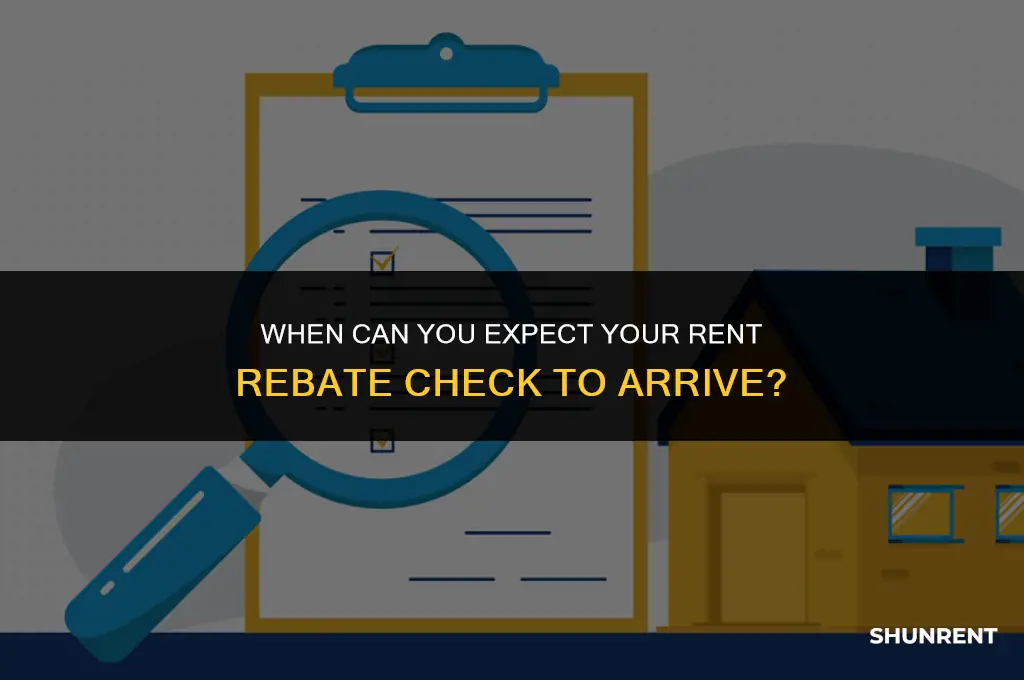 when does rent rebate checks come out