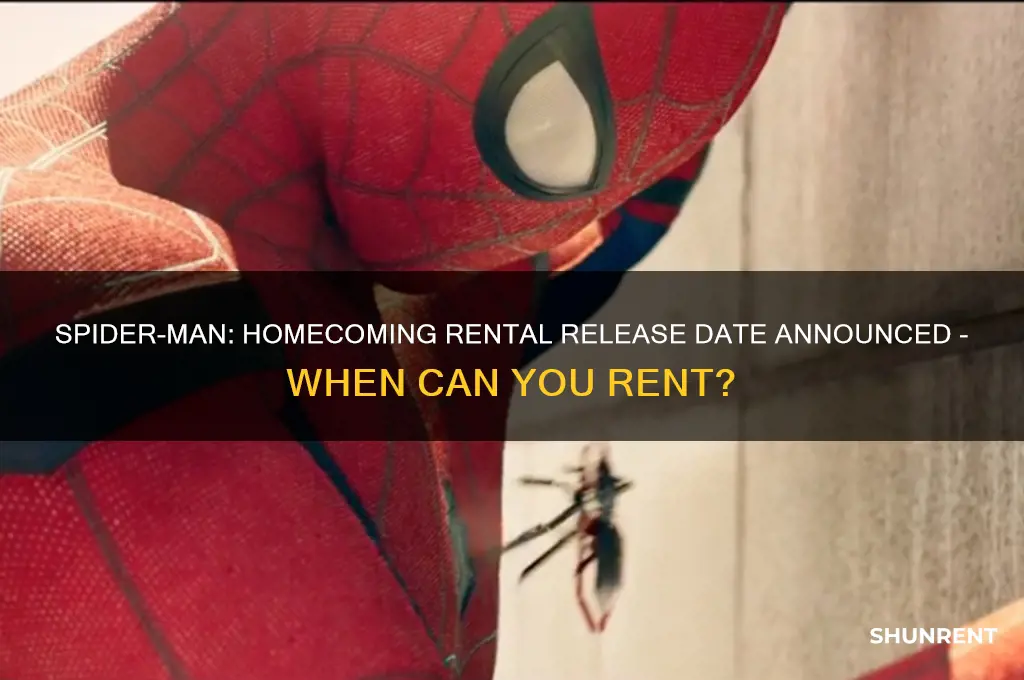 when does spider man homecoming come out for rent
