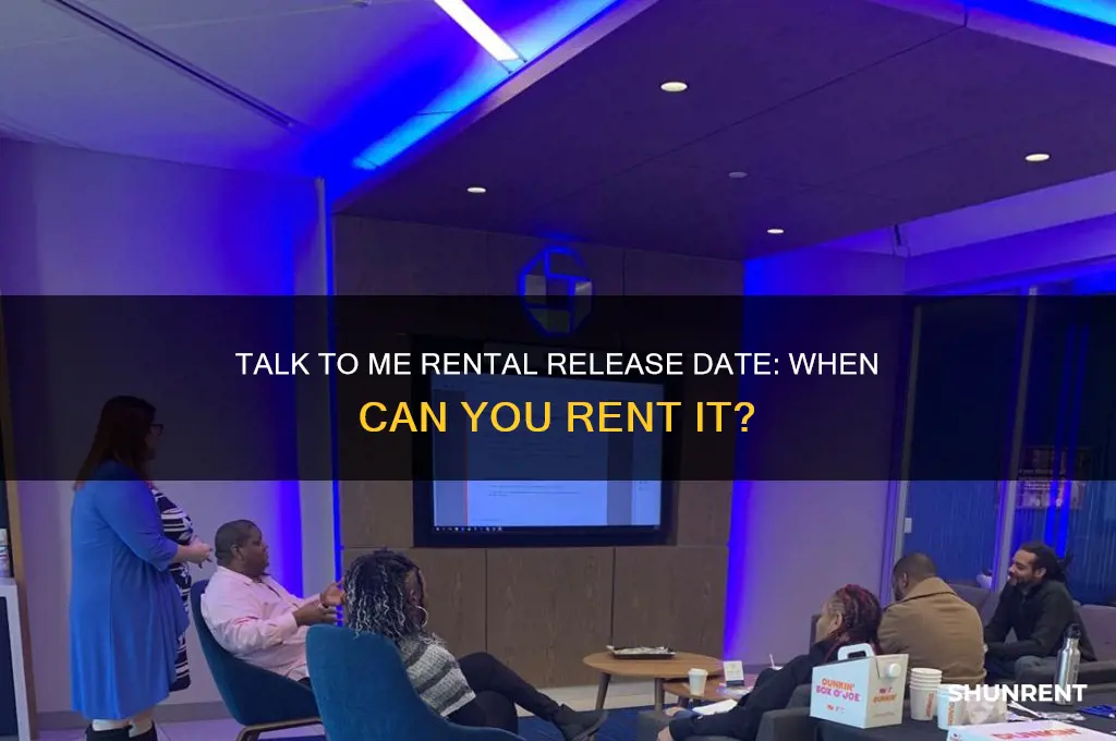 when does talk to me come out for rent