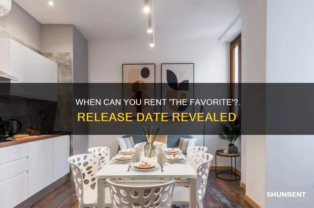 when does the favorite come out for rent