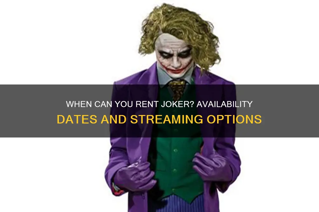 when does the joker become available to rent