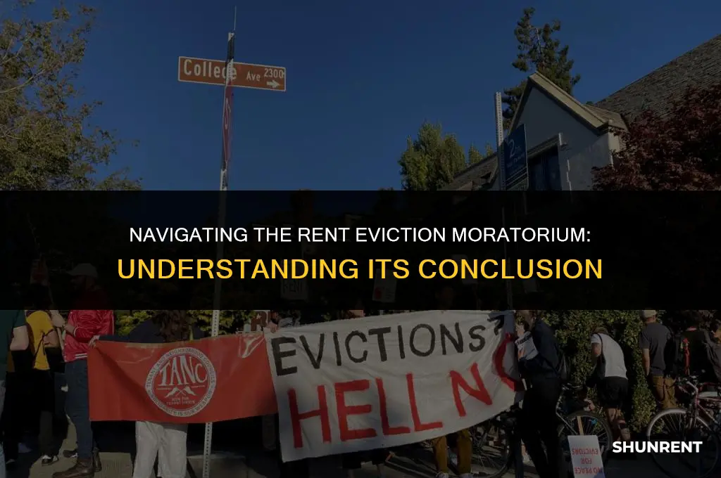 when does the rent eviction moratorium end