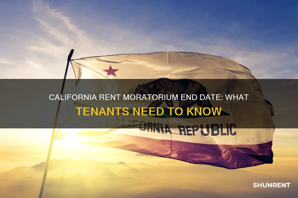 when does the rent moratorium end in california