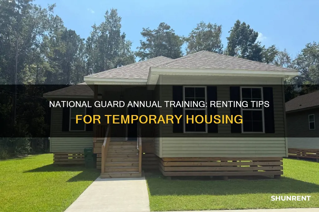 when doing annual traini g for national guard rent
