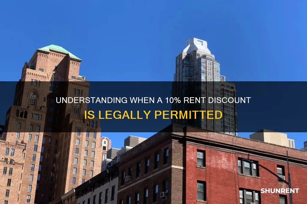 when is 10 discount in rent is allowed