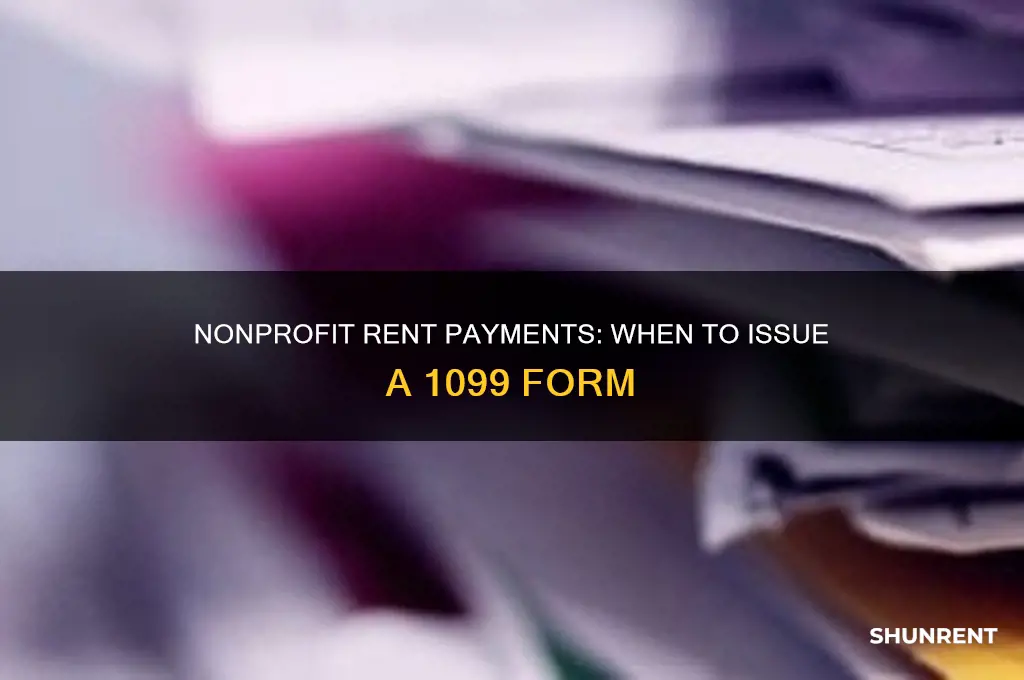 when is a 1099 required for rent for a nonprofit