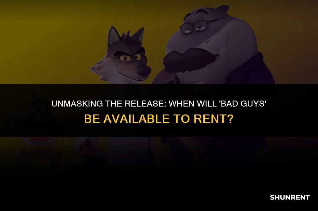 when is bad guys available to rent