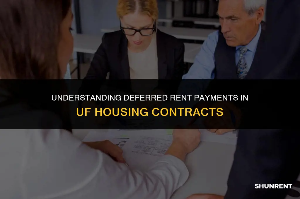 when is deferred rent due in uf