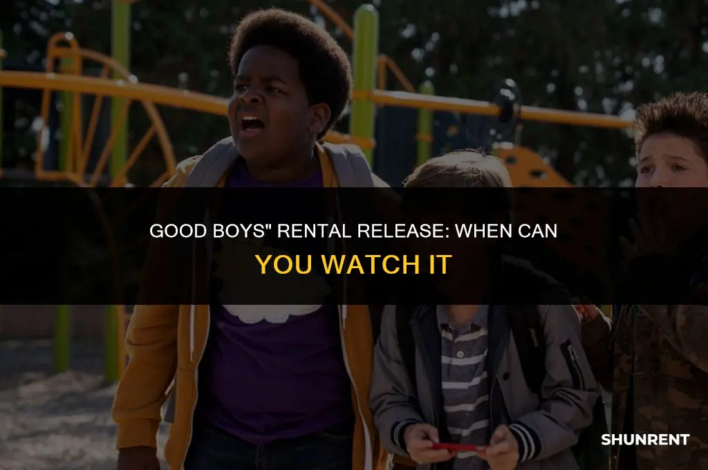 when is good boys available to rent