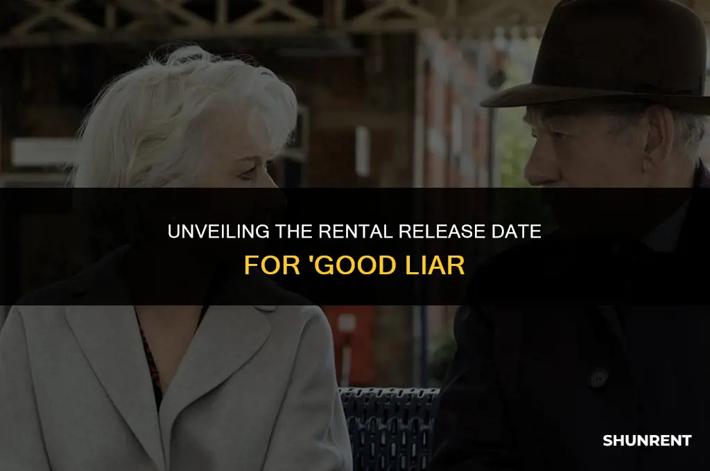 when is good liar released to rent